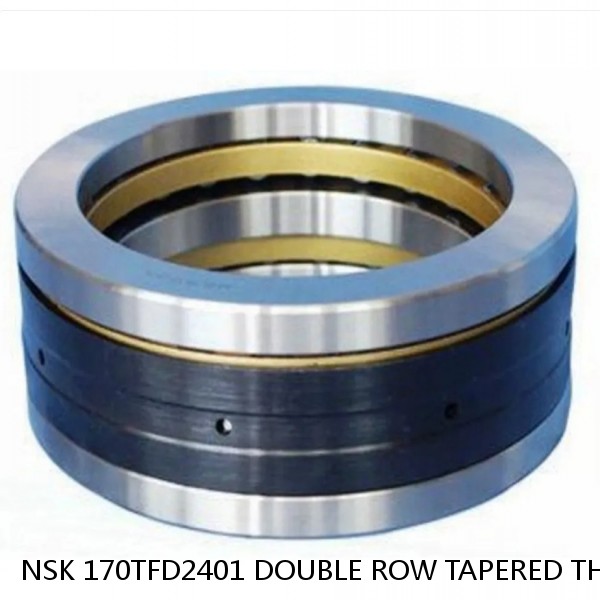 NSK 170TFD2401 DOUBLE ROW TAPERED THRUST ROLLER BEARINGS