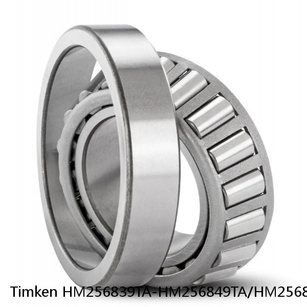 HM256839TA-HM256849TA/HM256810DC Timken Spherical Roller Bearing